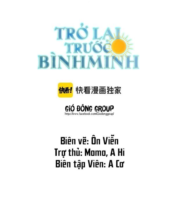 Trở Lại Trước Bình Minh Chapter 5 - Trang 2