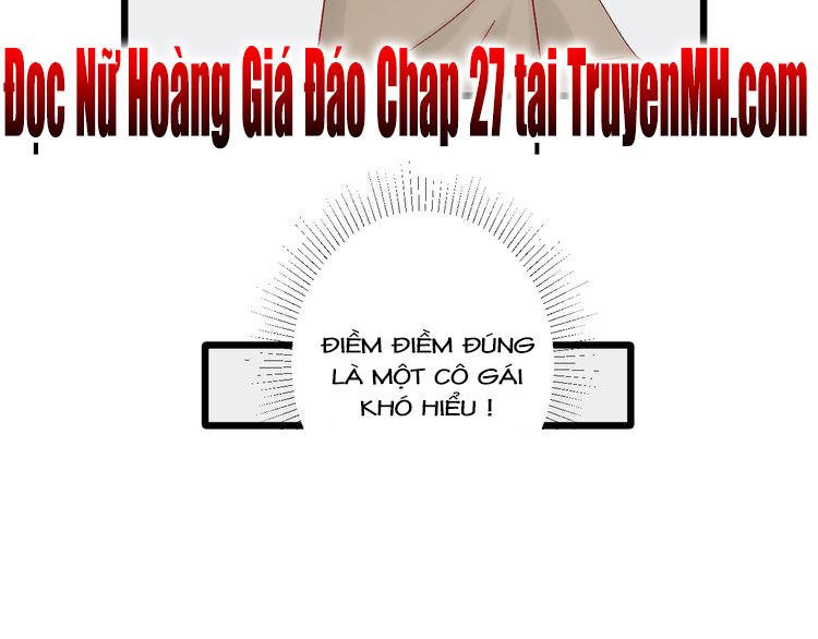 Nữ Hoàng Giá Đáo Chapter 26 - Trang 2