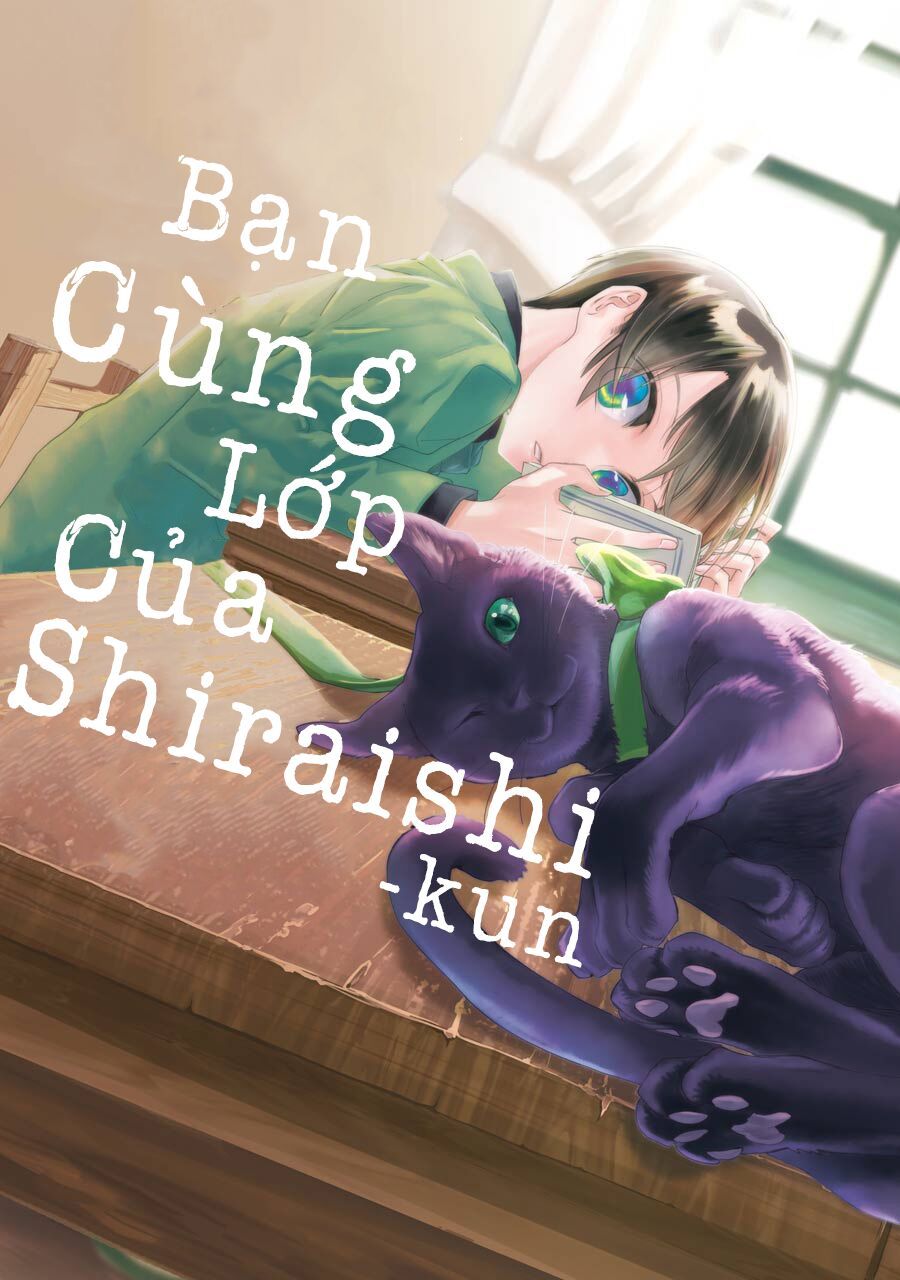 Bạn Cùng Lớp Của Shiraishi-Kun Chapter 1 - Trang 2