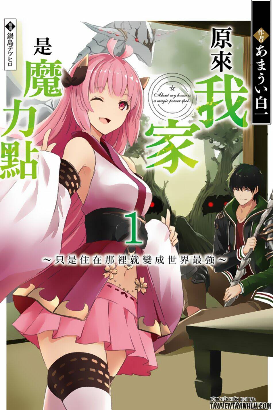 Ore No Ie Ga Maryoku Spot Datta Ken: Sundeiru Dake De Sekai Saikyou Chapter 4 - Trang 2