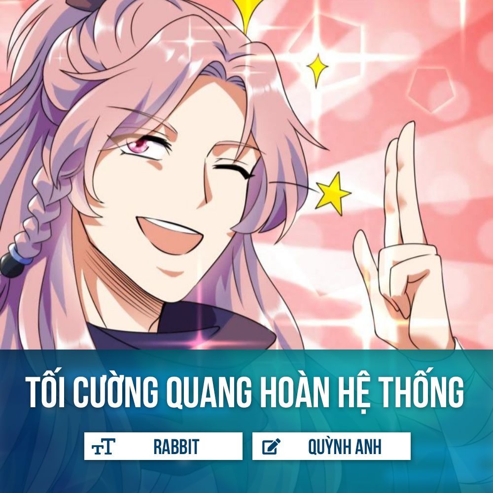 Tối Cường Quang Hoàn Hệ Thống Chapter 7 - Trang 2