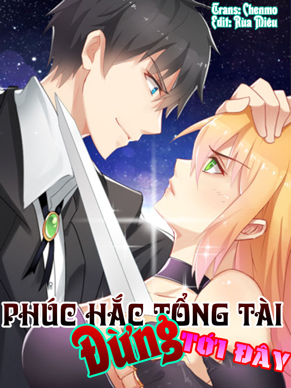 Phúc Hắc Tổng Tài Đừng Tới Đây Chapter 48 - Trang 2