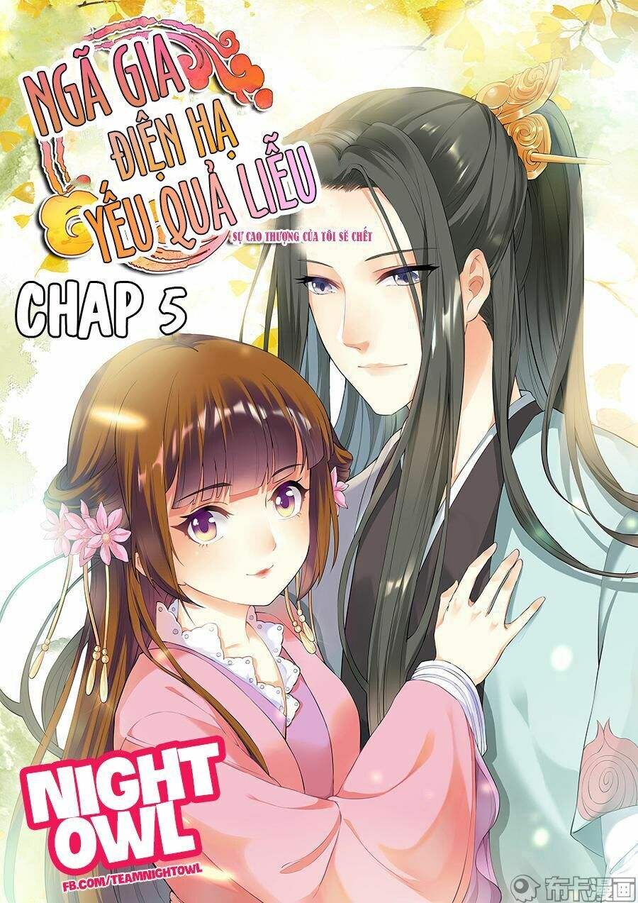 Điện Hạ Của Ta Sắp Chết Rồi! Chapter 5 - Trang 2