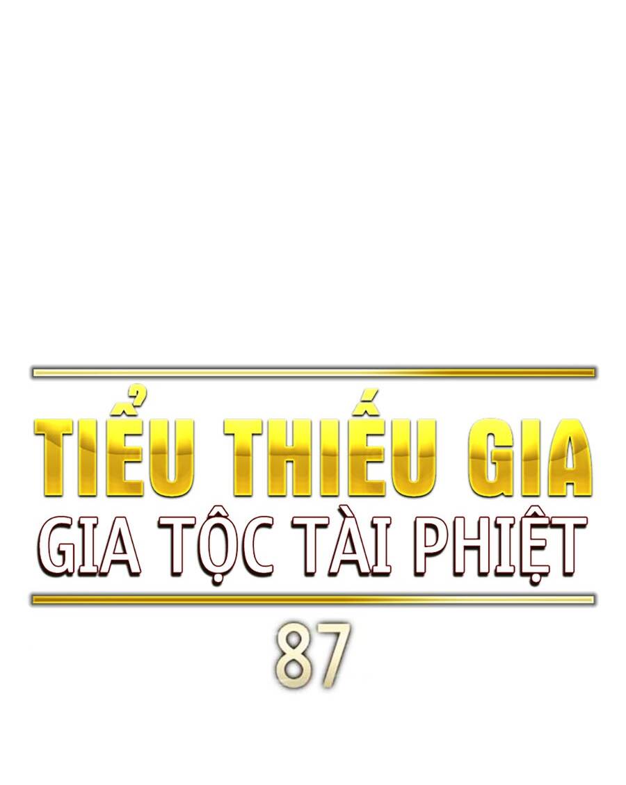 Tiểu Thiếu Gia Gia Tộc Tài Phiệt Chapter 87 - Trang 2