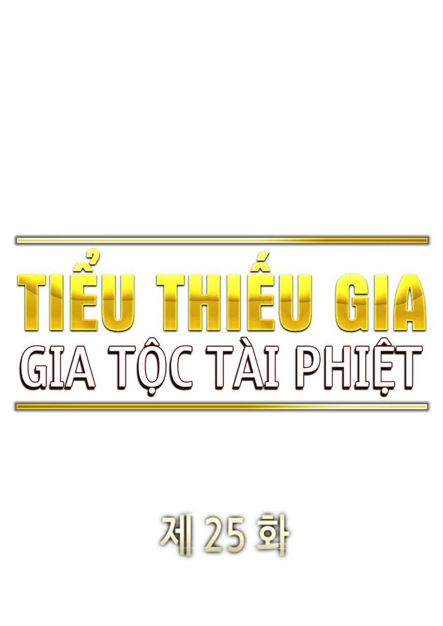 Tiểu Thiếu Gia Gia Tộc Tài Phiệt Chapter 25 - Trang 2