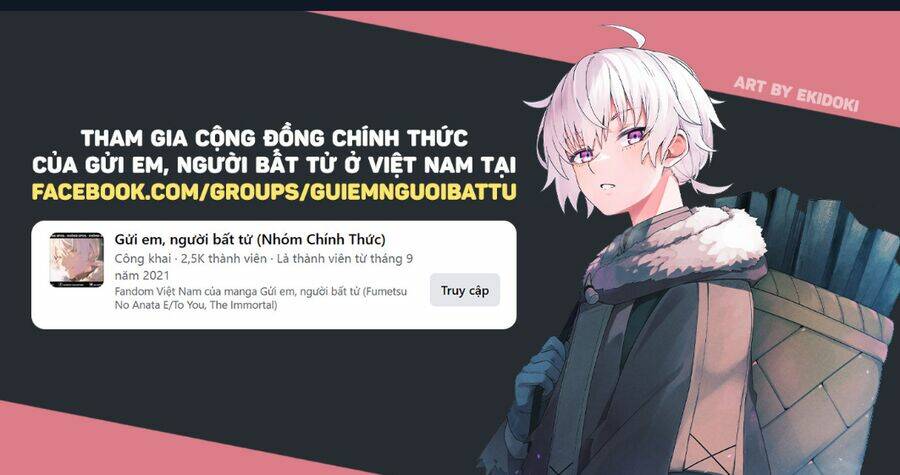 Gửi Em, Người Bất Tử Chapter 135 - Trang 2