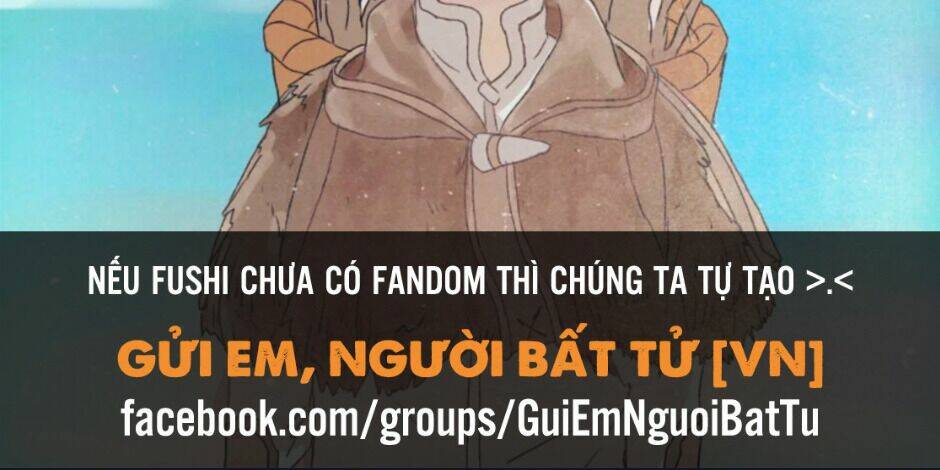 Gửi Em, Người Bất Tử Chapter 83 - Trang 2