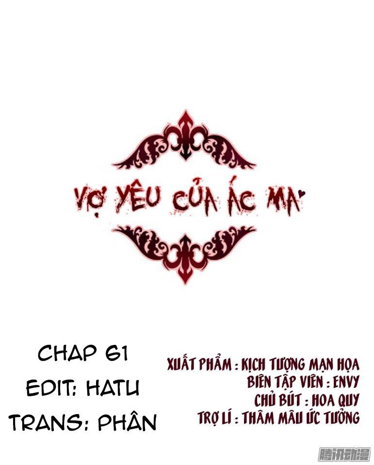 Vợ Yêu Của Ác Ma Chapter 61 - Trang 2