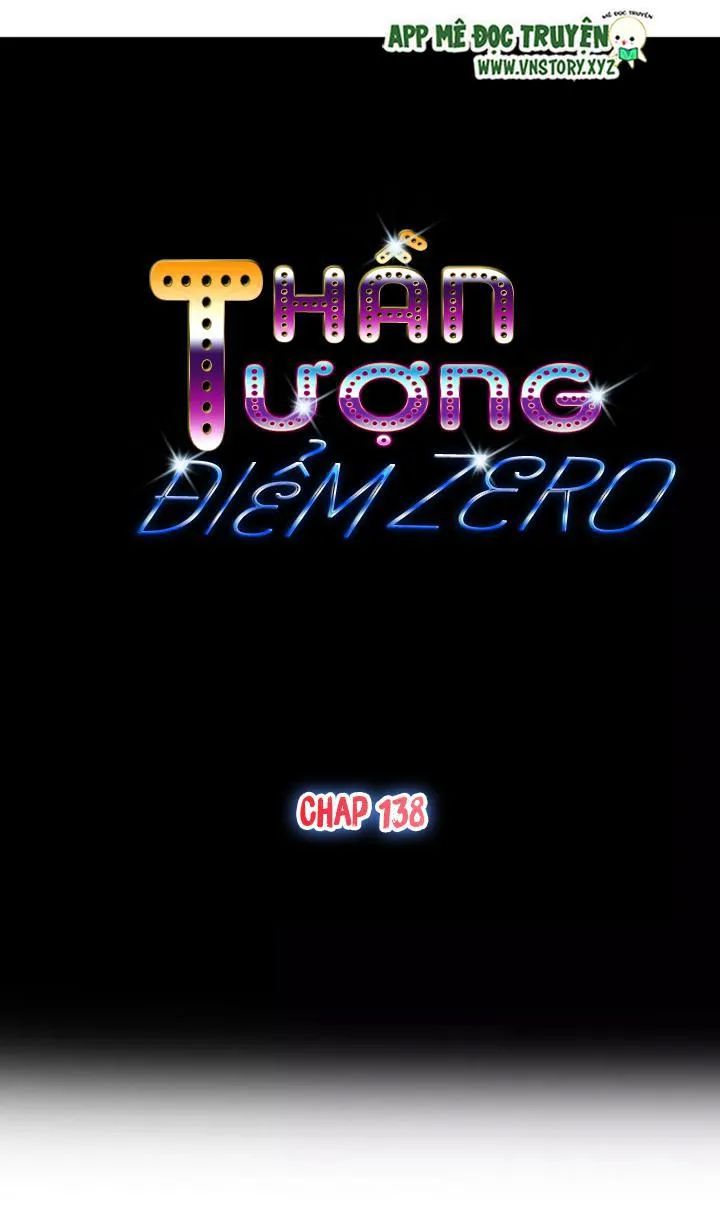 Thần Tượng Điểm Zero Chapter 138 - Trang 2