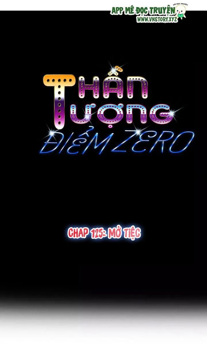 Thần Tượng Điểm Zero Chapter 125 - Trang 2