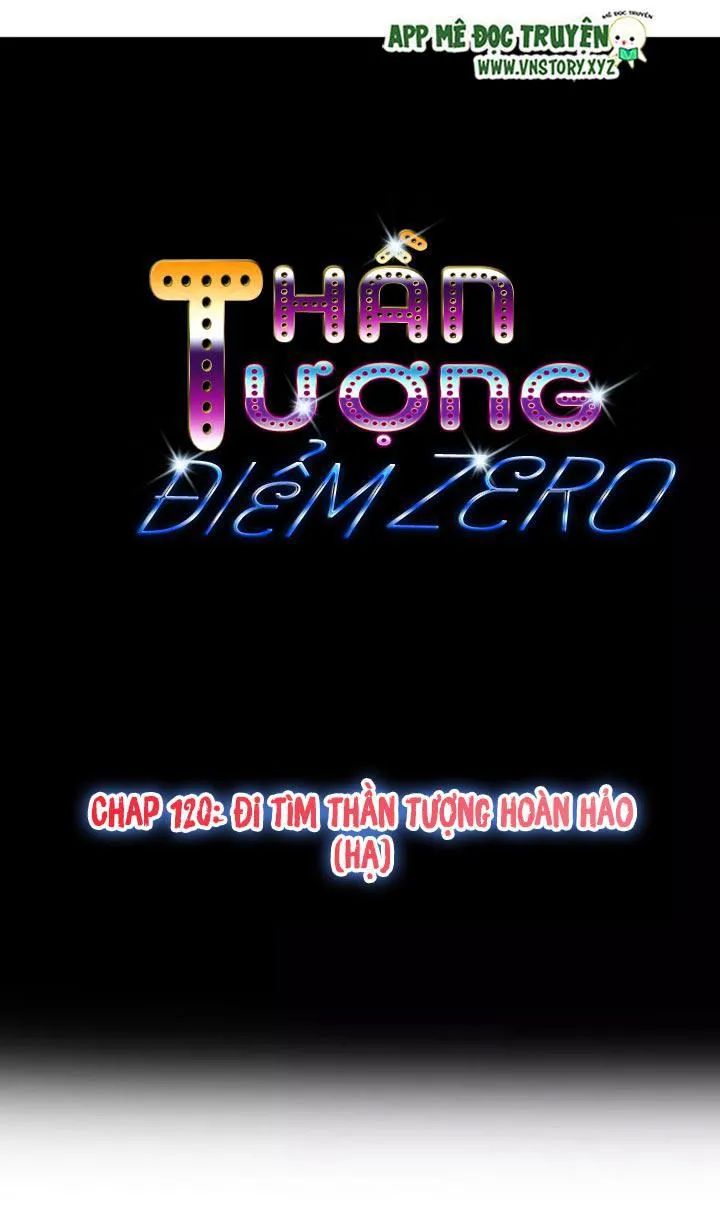 Thần Tượng Điểm Zero Chapter 120 - Trang 2