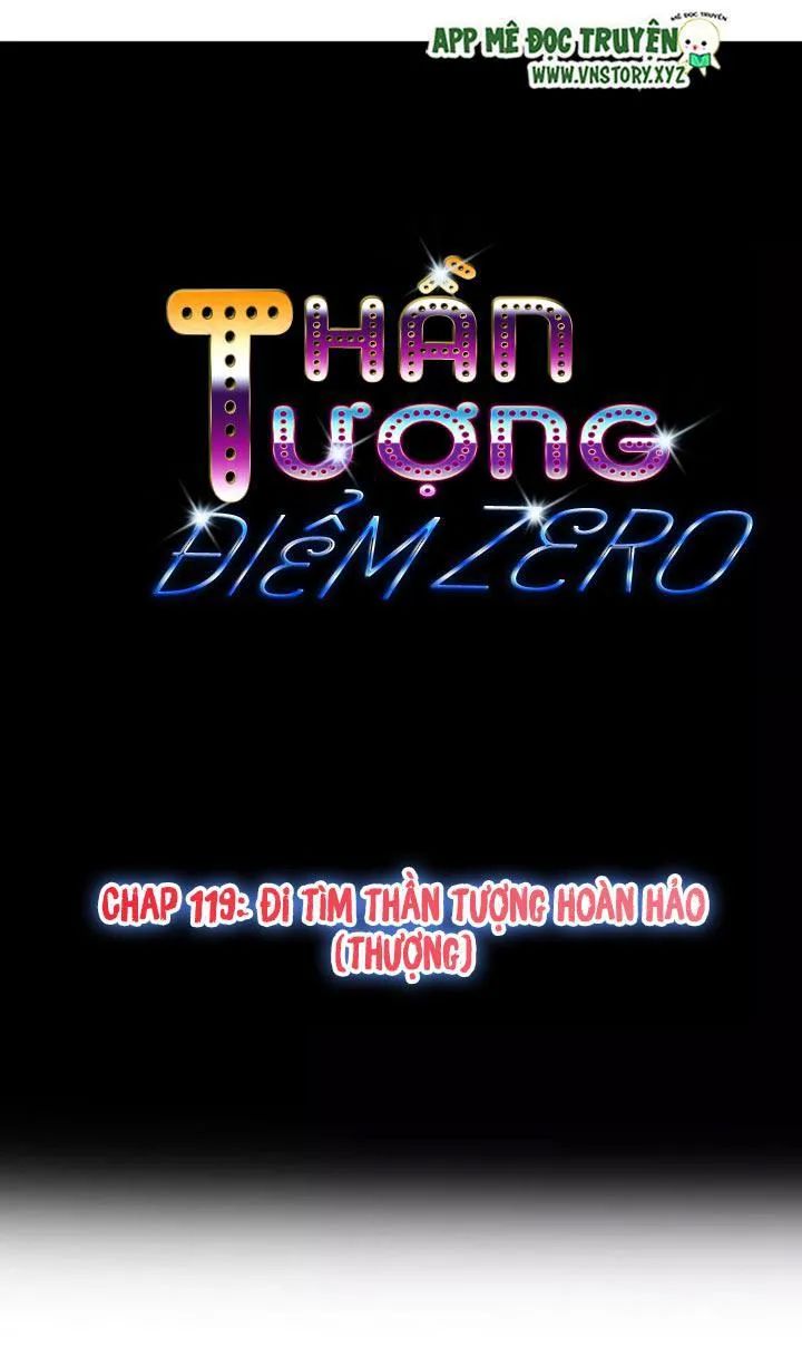 Thần Tượng Điểm Zero Chapter 119 - Trang 2