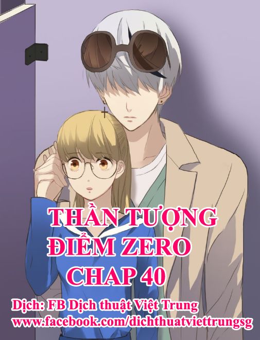 Thần Tượng Điểm Zero Chapter 40 - Trang 2