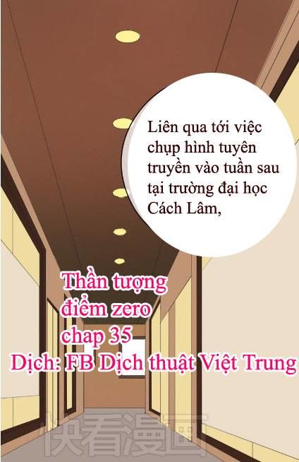 Thần Tượng Điểm Zero Chapter 35 - Trang 2