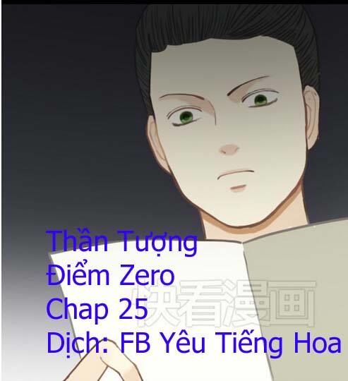 Thần Tượng Điểm Zero Chapter 25 - Trang 2