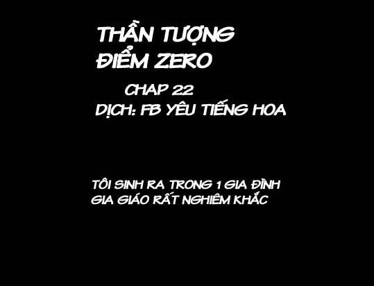 Thần Tượng Điểm Zero Chapter 22 - Trang 2