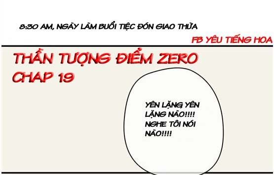 Thần Tượng Điểm Zero Chapter 19 - Trang 2