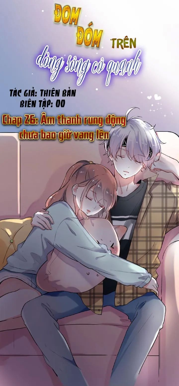 Đom Đóm Trên Dòng Sông Cô Quạnh Chapter 26 - Trang 2