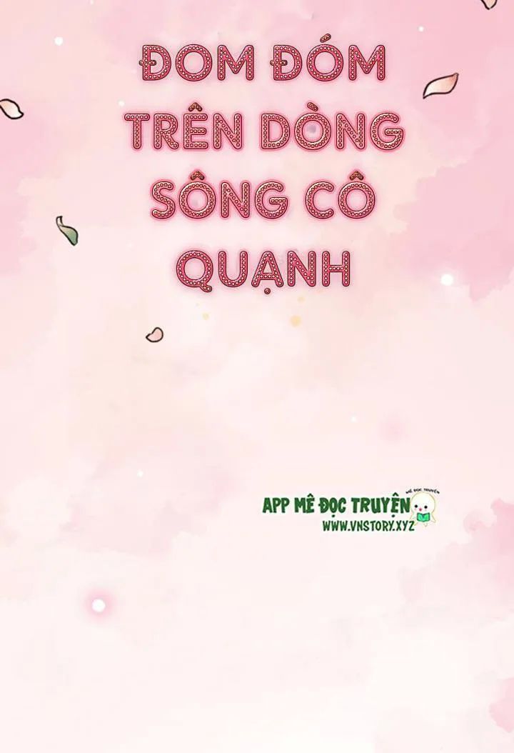 Đom Đóm Trên Dòng Sông Cô Quạnh Chapter 23 - Trang 2