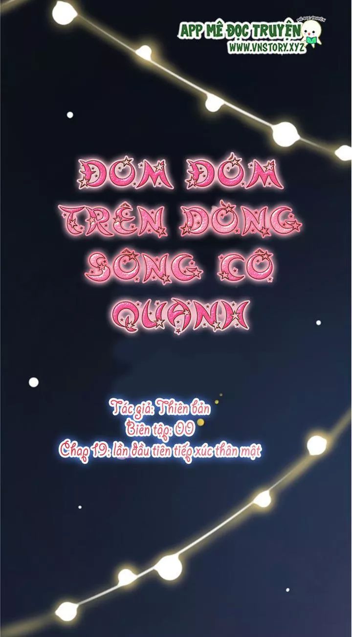 Đom Đóm Trên Dòng Sông Cô Quạnh Chapter 19 - Trang 2