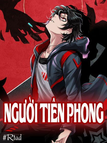 Người Tiên Phong Chapter 1 - Trang 2