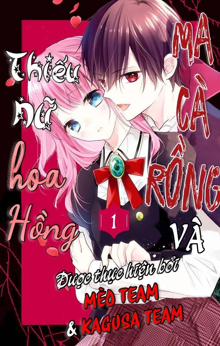 Ma Cà Rồng Và Thiếu Nữ Hoa Hồng Chapter 1 - Trang 2