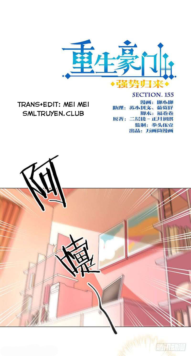 Trọng Sinh Chi Hao Môn Cường Thế Quy Lai Chapter 155 - Trang 2