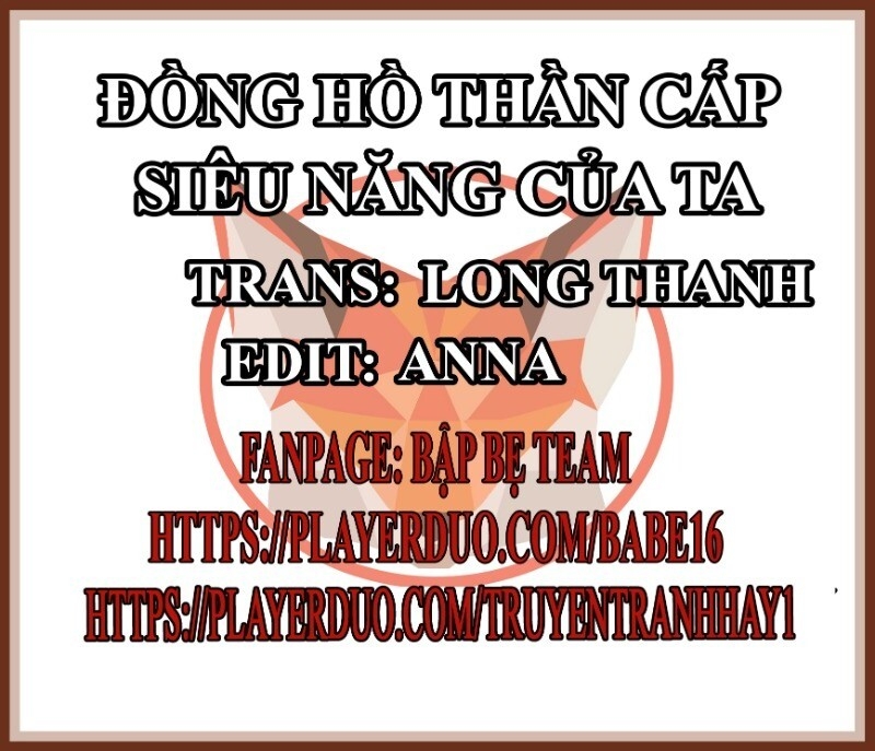 Đồng Hồ Thần Cấp Siêu Năng Của Ta Chapter 23 - Trang 2