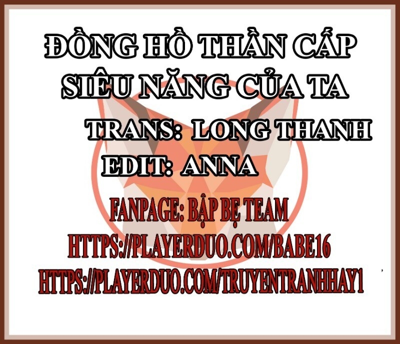 Đồng Hồ Thần Cấp Siêu Năng Của Ta Chapter 22 - Trang 2