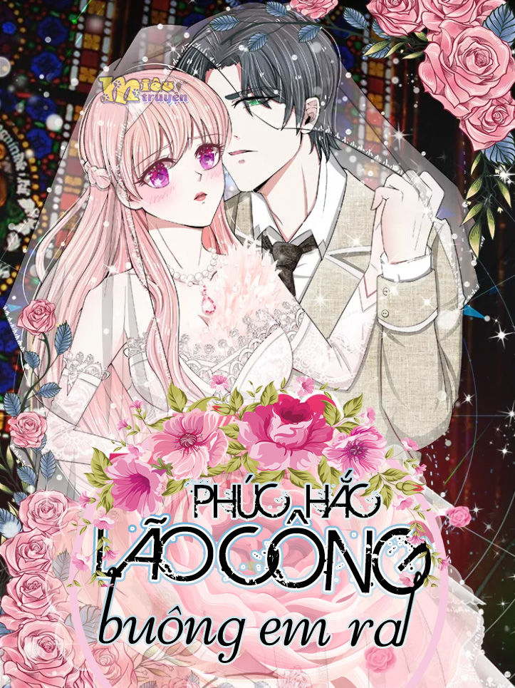 Phúc Hắc Lão Công Buông Em Ra Chapter 99 - Trang 2