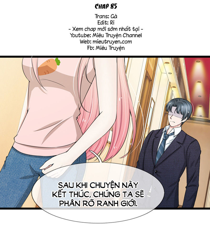 Phúc Hắc Lão Công Buông Em Ra Chapter 85 - Trang 2