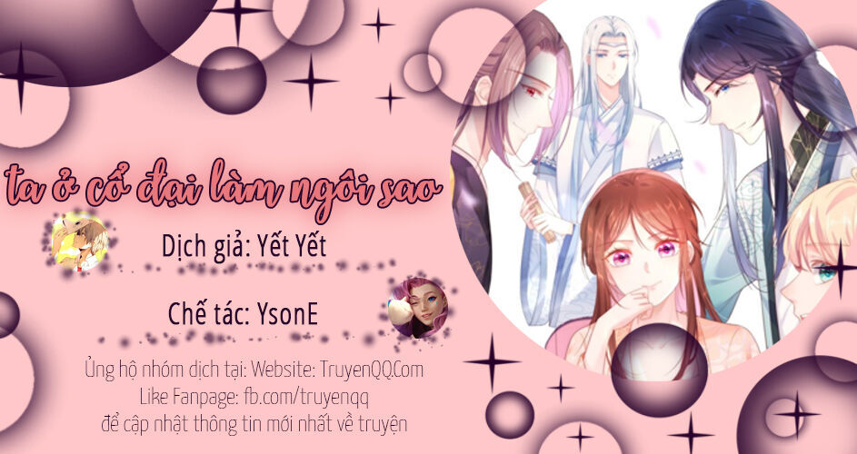 Ta Ở Cổ Đại Làm Ngôi Sao Chapter 2 - Trang 2