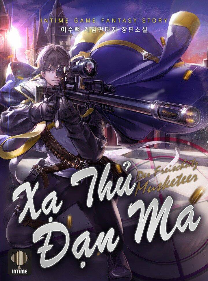 Xạ Thủ Đạn Ma Chapter 4 - Trang 2