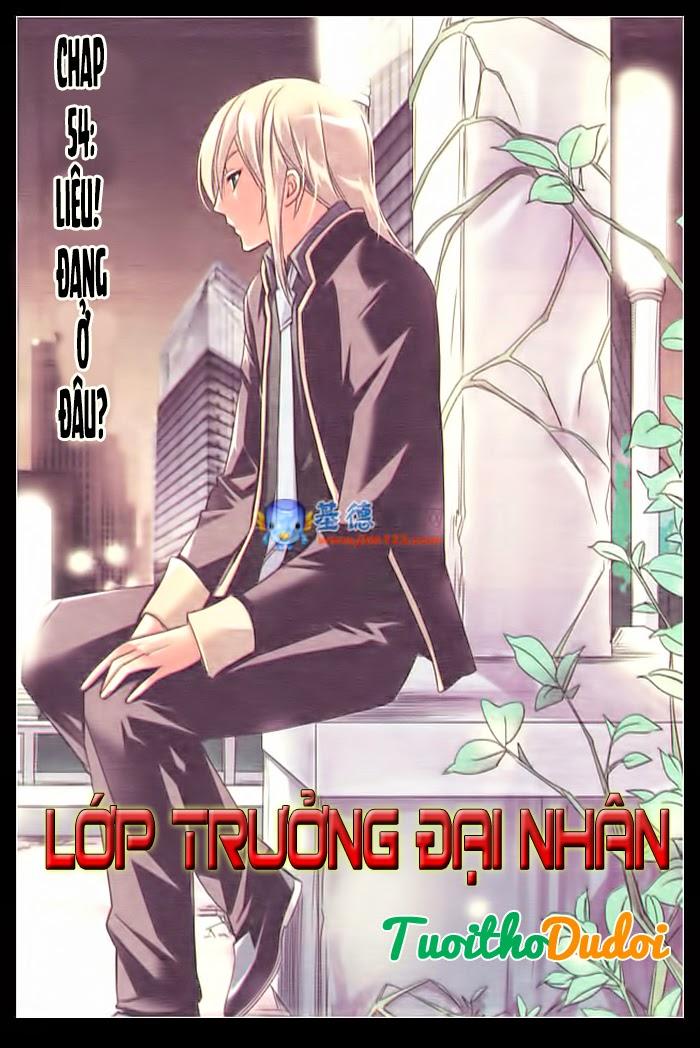 Lớp Trưởng Đại Nhân Chapter 54 - Trang 2