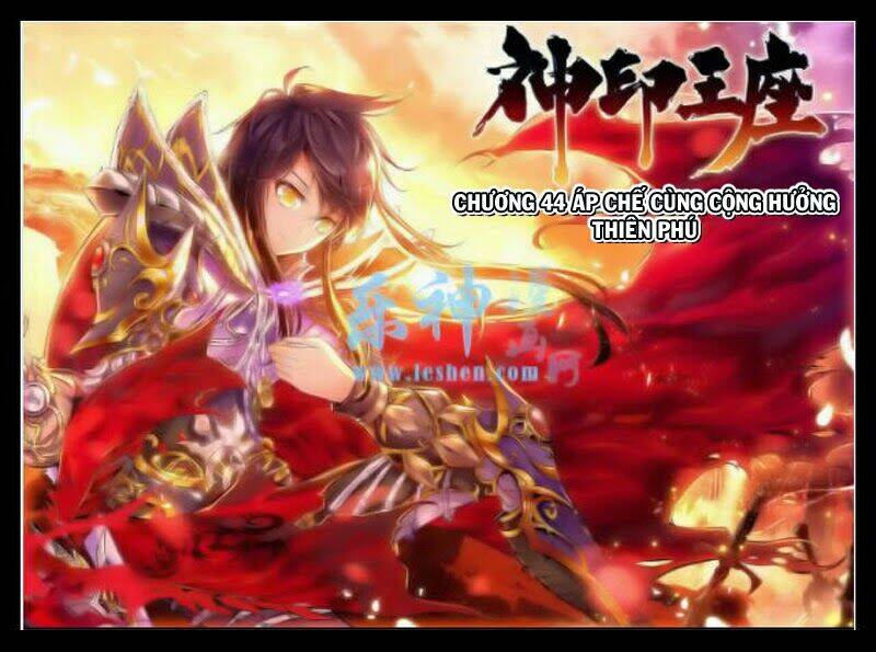 Thần Ấn Vương Tọa Chapter 44 - Trang 2