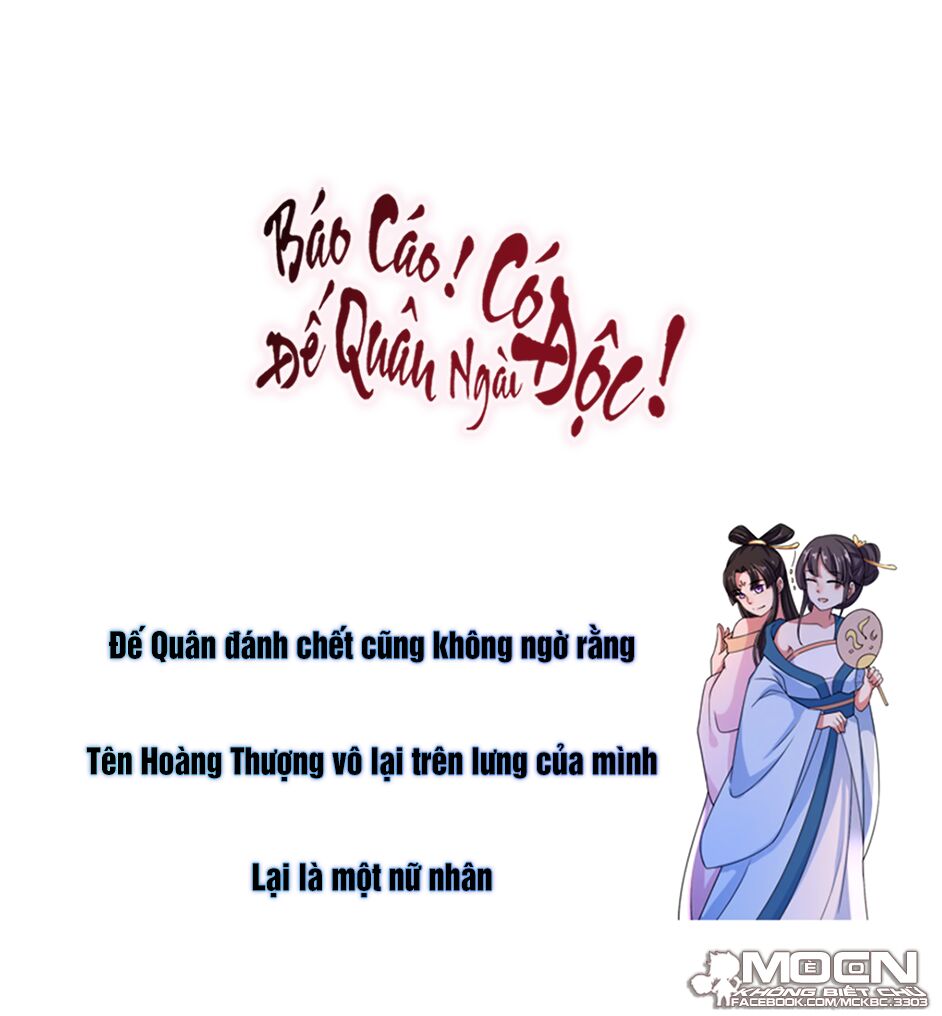 Báo Cáo! Đế Quân Ngài Có Độc! Chapter 19 - Trang 2