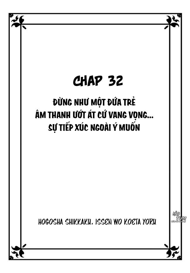 Hogosha Shikkaku. Issen Wo Koe Ta Yoru Chapter 32 - Trang 2