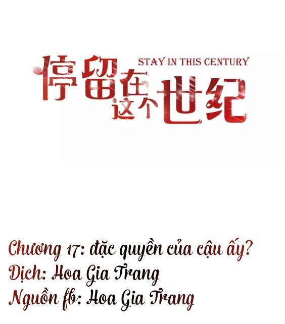 Ở Lại Thế Kỷ Này Chapter 17 - Trang 2