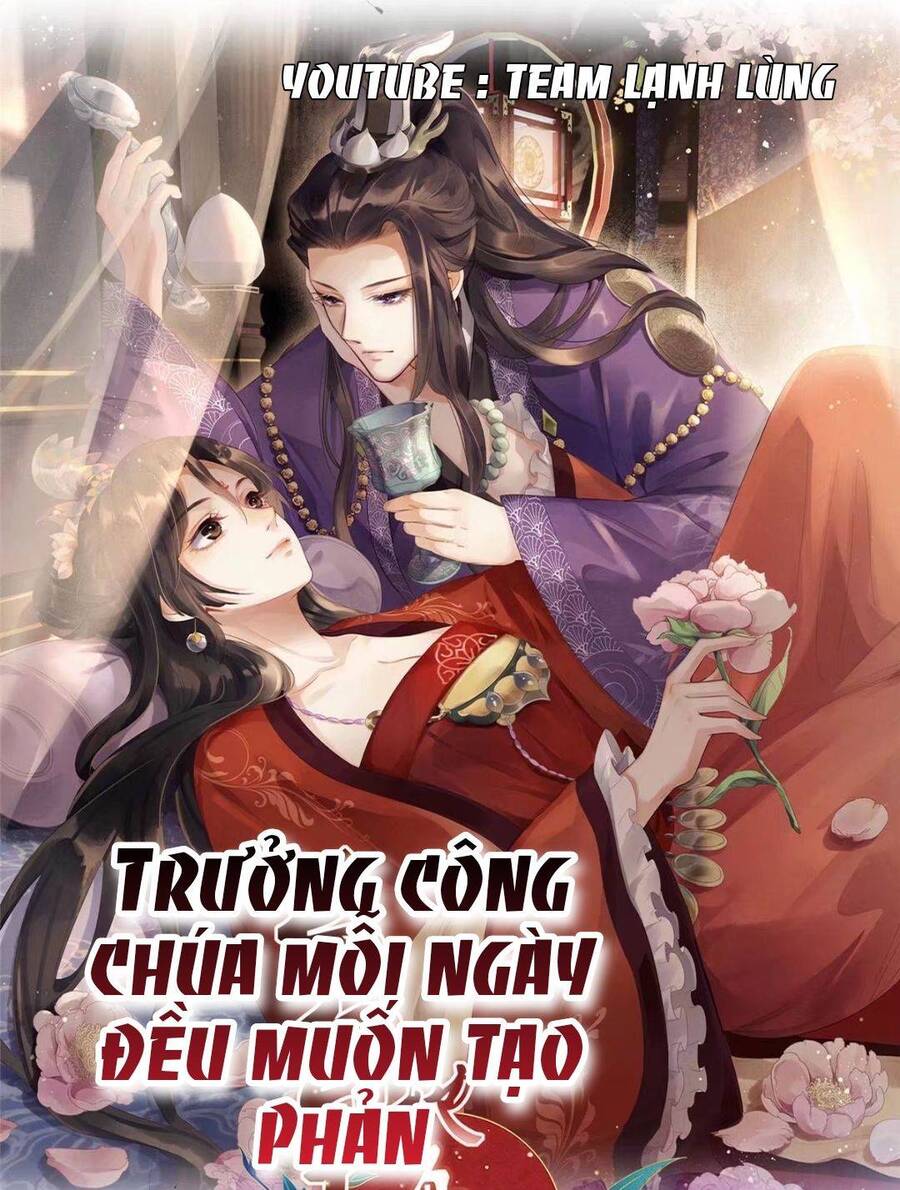 Trưởng Công Chúa Muốn Tạo Phản Chapter 3 - Trang 2