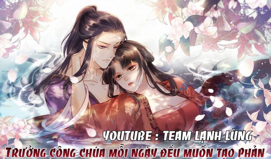 Trưởng Công Chúa Muốn Tạo Phản Chapter 2 - Trang 2