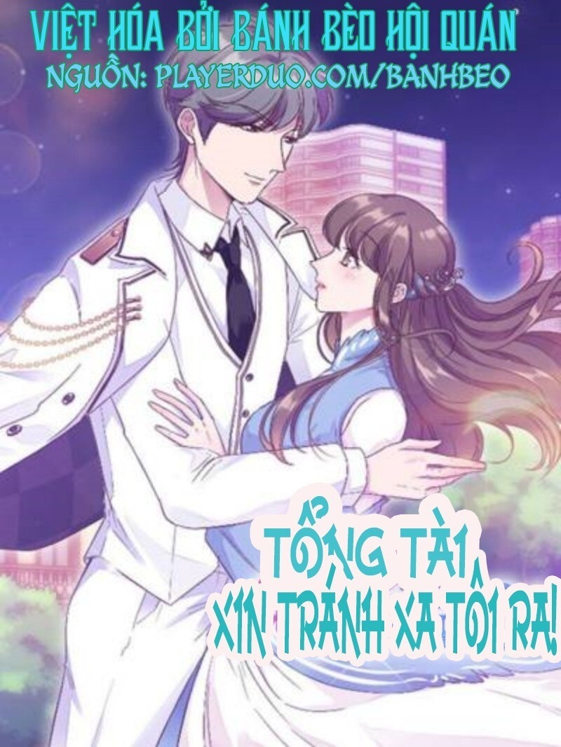 Tổng Tài, Tránh Xa Tôi Ra Chapter 28 - Trang 2