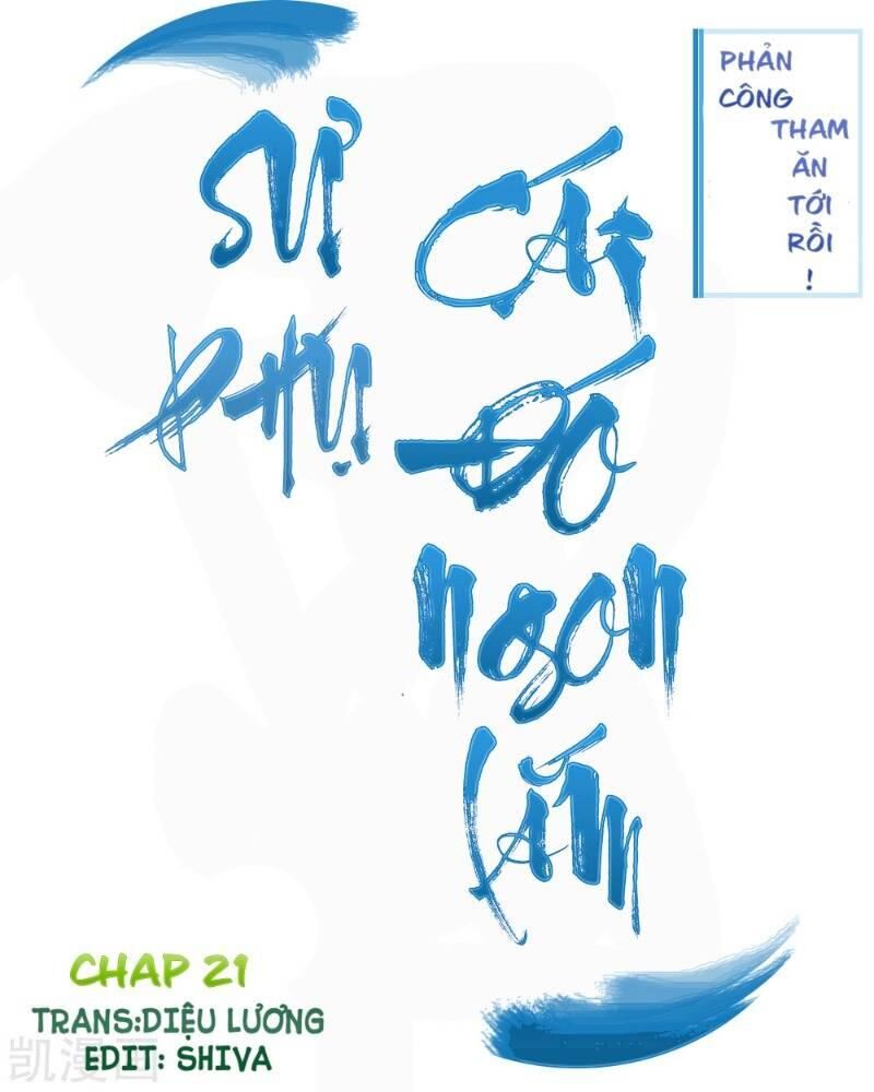 Sư Phụ, Cái Kia Ăn Ngon! Chapter 21 - Trang 2