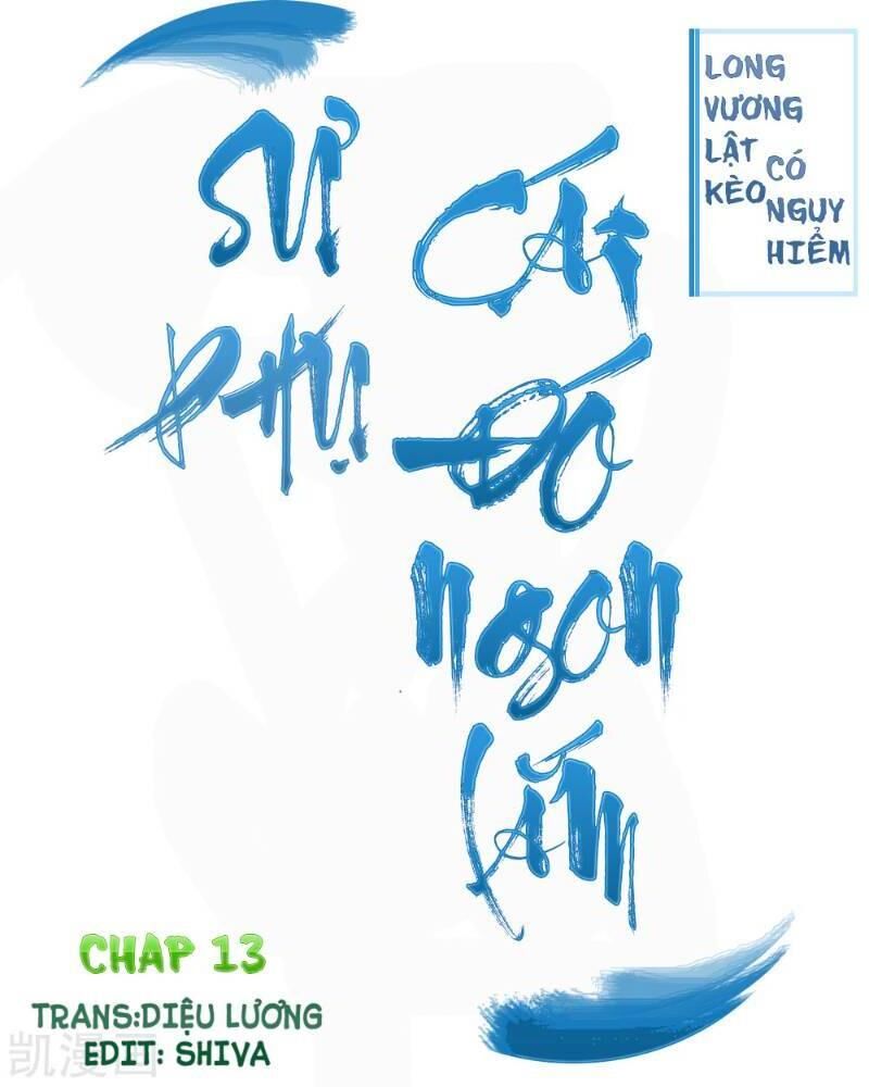 Sư Phụ, Cái Kia Ăn Ngon! Chapter 13 - Trang 2