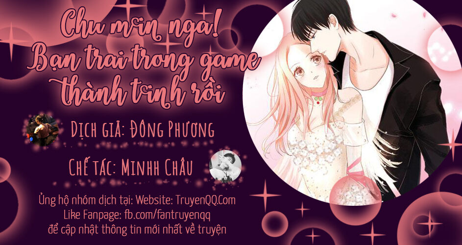 Chu Mi Nga! Bạn Trai Trong Game Thành Tinh Rồi Chapter 8 - Trang 2