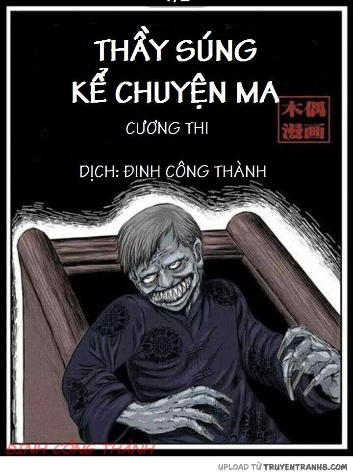 Thầy Súng Kể Chuyện Ma Chapter 2 - Trang 2