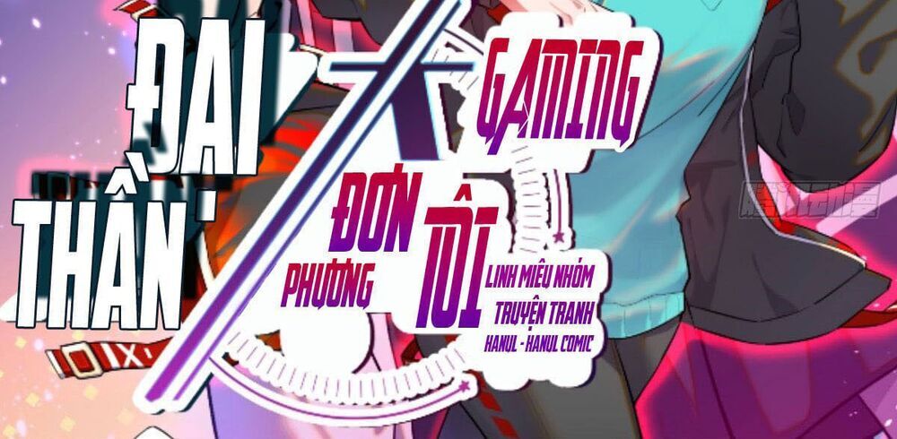 Đại Thần Gaming Đơn Phương Tôi Chapter 17 - Trang 2