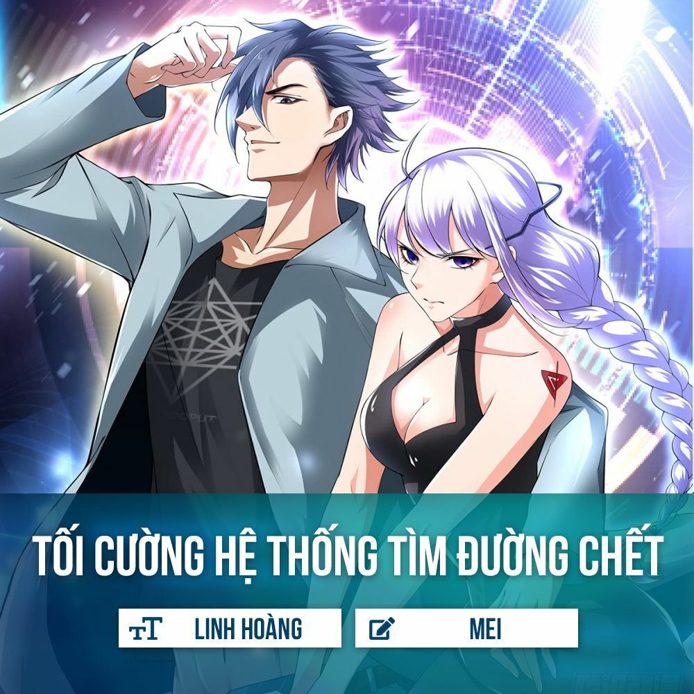 Hệ Thống Tìm Đường Chết Mạnh Nhất Chapter 4 - Trang 2