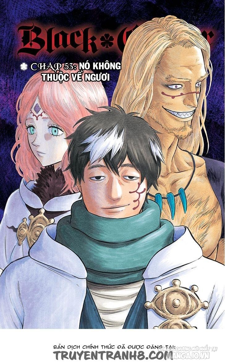 Black Clover – Thế Giới Phép Thuật Chapter 53 - Trang 2