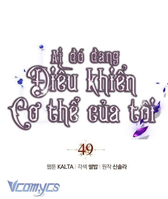 Ai Đó Đang Điều Khiển Cơ Thể Của Tôi Chapter 49 - Trang 2