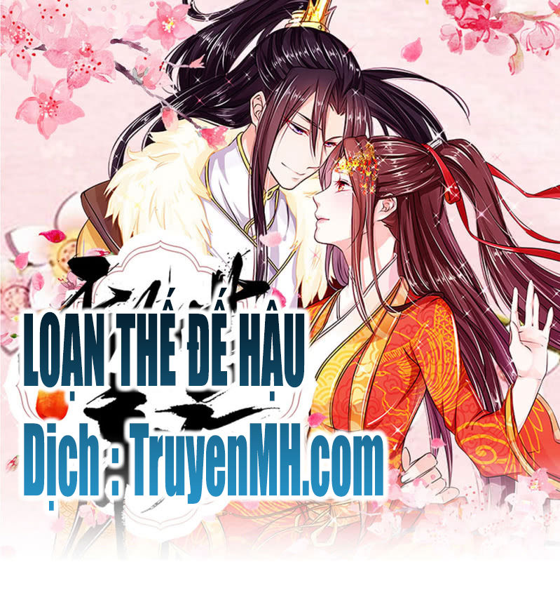 Loạn Thế Đế Hậu Chapter 43 - Trang 2